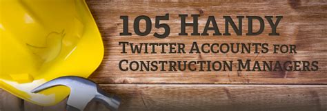 constru twitter|10 construction Twitter accounts to follow right now.